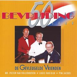 ladda ner album De Gevleugelde Vrienden - 50 Jaar Bevrijding