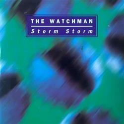 descargar álbum The Watchman - Storm Storm