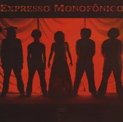 lyssna på nätet Expresso Monofonico - Expresso Monofonico