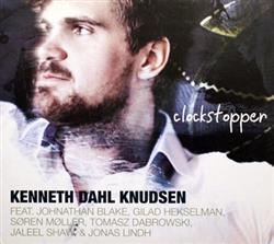télécharger l'album Kenneth Dahl Knudsen - Clockstopper