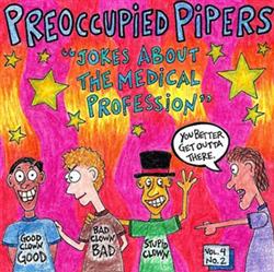 escuchar en línea Preoccupied Pipers - Jokes About the Medical Profession