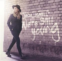 télécharger l'album Moa Lignell - Were Stil Young