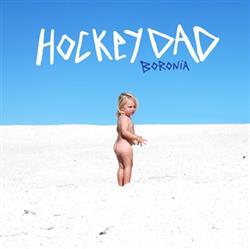 last ned album Hockey Dad - Boronia