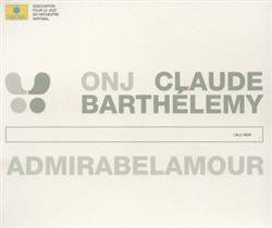 Download Claude Barthélémy, ONJ - Admirabelamour