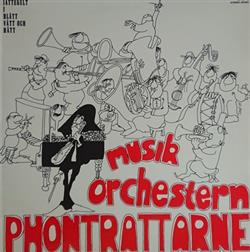 Album herunterladen Phontrattarne - Musikorchestern Phontrattarne