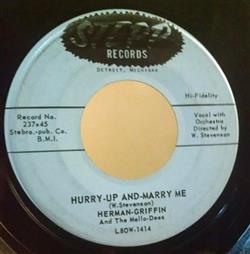 Download HermanGriffin And The MelloDees - Hurry Up And Marry Me