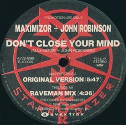 escuchar en línea Maximizor + John Robinson - Dont Close Your Mind