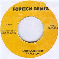 ascolta in linea Capleton - Dubplate Fi Hit Remix