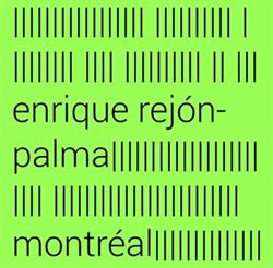 écouter en ligne Enrique R Palma - Montréal
