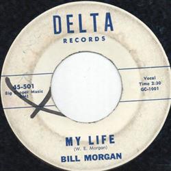 descargar álbum Bill Morgan - My Life I Need Your Love