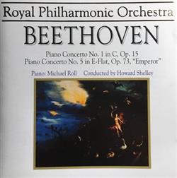 online luisteren Beethoven Royal Philharmonic Orchestra - Piano Concerto No 1 In C Op 15 Piano Concerto No 5 In E Flat Op 73 Emperor