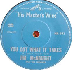 écouter en ligne Jim McNaught With The Premiers - You Got What It Takes
