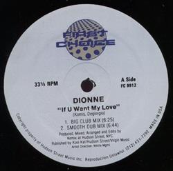 last ned album Dionne - If U Want My Love