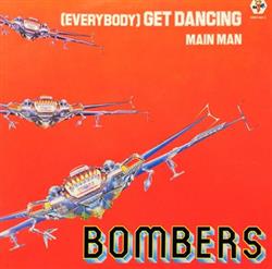 ladda ner album Bombers - Everybody Get Dancing
