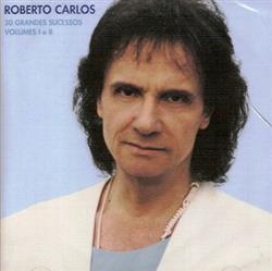 lytte på nettet Roberto Carlos - 30 Grandes Sucessos Vol I e II