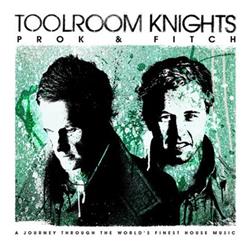 télécharger l'album Prok & Fitch - Toolroom Knights