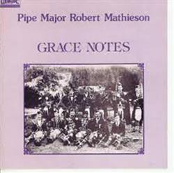 last ned album Pipe Major Robert Mathieson - Grace Notes