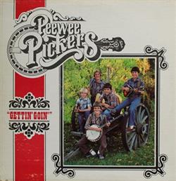 ladda ner album Peewee Pickers - Gettin Goin