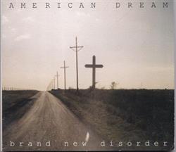lataa albumi American Dream - Brand New Disorder