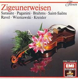 ascolta in linea Sarasate, Paganini, Brahms, SaintSaëns, Ravel, Wieniawski, Kreisler - Zigeunerweisen