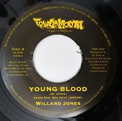 ouvir online Willard Jones Woddle Noble - Young Blood Girl If You Need Me