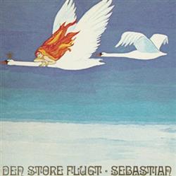 descargar álbum Sebastian - Den Store Flugt