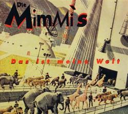 escuchar en línea Die Mimmi's - Das Ist Meine Welt