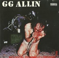 online luisteren GG Allin - Anti Social Personality Disorder Live