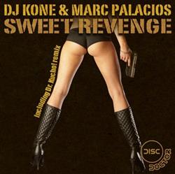 baixar álbum DJ Kone & Marc Palacios - Sweet Revenge
