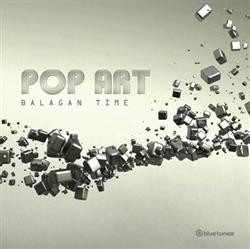 descargar álbum Pop Art - Balagan Time