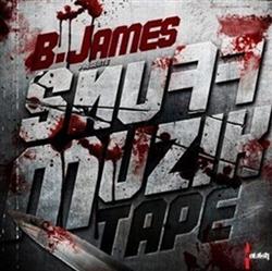 descargar álbum B James - Snuff Muzik Tape
