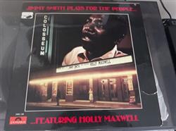 Jimmy Smith Trio - Jimmy Smith Plays For The People Featuring Holly Maxwell