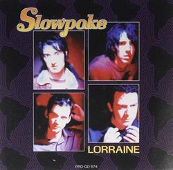 descargar álbum Slowpoke - Lorraine