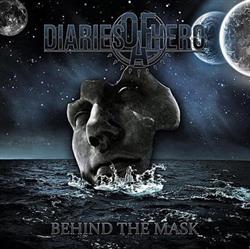 Album herunterladen Diaries Of A Hero - Behind The Mask