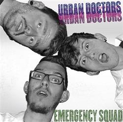 ladda ner album Urban Doctors - Emergency Squad
