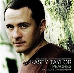 lyssna på nätet Kasey Taylor - Peaches