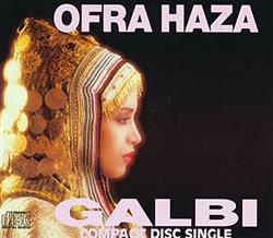 last ned album Ofra Haza - Galbi