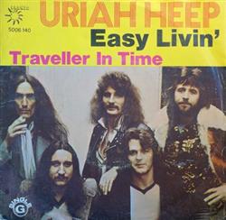 lataa albumi Uriah Heep - Easy Livin Traveller In Time