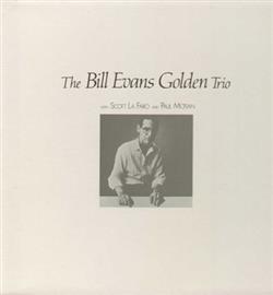 télécharger l'album The Bill Evans Golden Trio - The Bill Evans Golden Trio