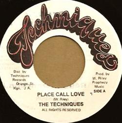 The Techniques - Place Call Love My Whole Life Depends On You