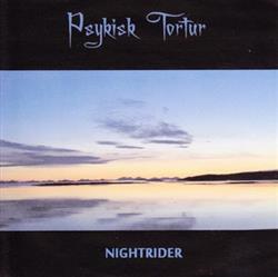 online luisteren Psykisk Tortur - Nightrider