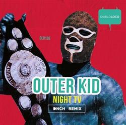 ouvir online Outer Kid - Night TV