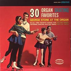 lyssna på nätet George Stone - 30 Organ Skating Favorites