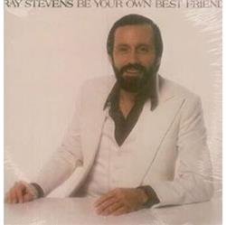 last ned album Ray Stevens - Be Your Own Best Friend