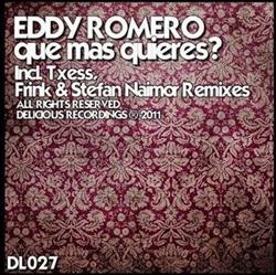 Download Eddy Romero - Que Mas Quieres