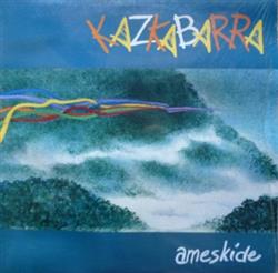 online anhören Kazkabarra - Ameskide