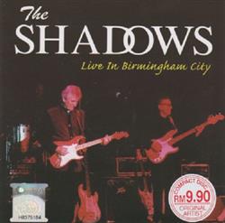 last ned album The Shadows - Live In Birmingham City