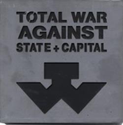 baixar álbum Various - Total War Against State And Capital