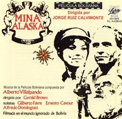 descargar álbum Alberto Villalpando, Gerald Brown , Gilberto Favre, Ernesto Cavour, Alfredo Dominguez - Mina Alaska