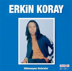 télécharger l'album Erkin Koray - Silinmeyen Hatıralar